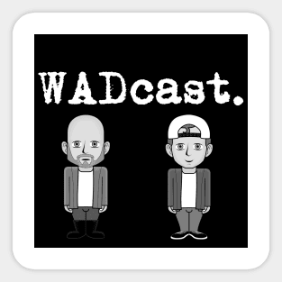 WADcast Homage Black Background Sticker